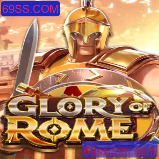 Explorando o Universo de GloryofRome e 69SS.COM: Uma Jornada Estratégica Antiga